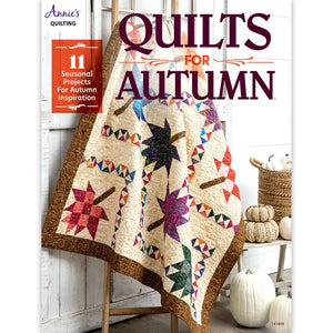 Annie's -Quilts for Autumn